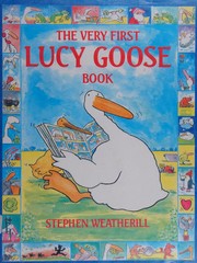 The very first Lucy Goose book /