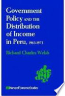 Government policy and the distribution of income in Peru, 1963-1973 /