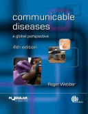 Communicable diseases : a global perspective /