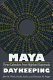 Maya daykeeping : three calendars from highland Guatemala /