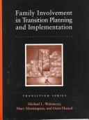 Family involvement in transition planning and implementation /