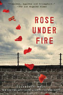 Rose under fire /