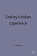 Shelley's Italian experience /