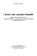 Liberale oder autoritäre Republik : Regimekritik und Regimekonsens der französischen Rechten zur Zeit des nationalsozialistischen Aufstiegs in Deutschland (1928-1934) /