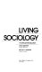Living sociology; a critical introduction