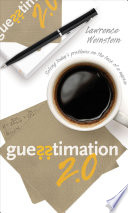 Gue??timation 2.0 : solving today's problems on the back of a napkin /