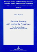 Growth, poverty and inequality dynamics : four empirical essays at the macro and micro level /
