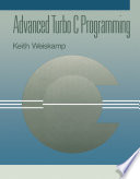 Advanced Turbo C programming /