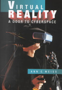 Virtual reality : a door to cyberspace /