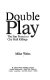 Double play : the San Francisco City Hall killings /