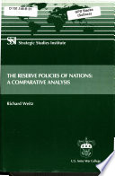 The reserve policies of nations : a comparative analysis /