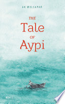 The tale of aypi /