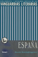 Las vanguardias literarias en Espana : bibliografia y antologia critica /