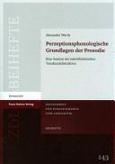 Perzeptionsphonologische Grundlagen der Prosodie : eine Analyse der mittelfränkischen Tonakzentdistinktion /