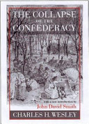 The collapse of the Confederacy /