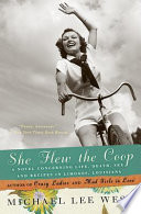 She flew the coop : a novel concerning life, death, sex, and recipes in Limoges, Louisiana /