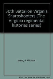 30th Battalion Virginia Sharpshooters /