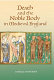 Death and the noble body in medieval England /