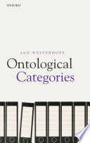 Ontological categories : their nature and significance /