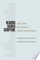 Reading sacred scripture : voices from the history of biblical interpretation /