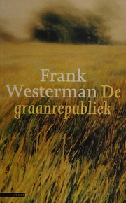 De graanrepubliek /