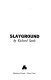 Slayground,