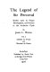 The legend of Sir Perceval : studies upon its origin, development, and position in the Arthurian cycle /