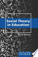 Social theory in education primer /