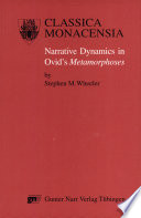 Narrative dynamics in Ovid's Metamorphoses /