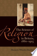 The science of religion in Britain, 1860-1915 /