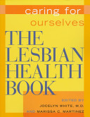 The lesbian health book : caring for ourselves /