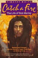 Catch a fire : the life of Bob Marley /