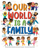 Our world is a family : our community can change the world /