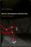 Siberian development and East Asia : threat or promise? /