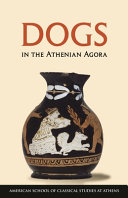 Dogs in the Athenian Agora /