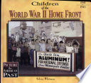 Children of the World War II home front /