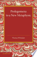 Prolegomena to a new metaphysic,