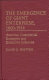 The emergence of giant enterprise, 1860-1914 : American commercial enterprise and extractive industries /