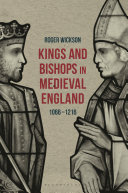 Kings and bishops in Medieval England, 1066-1216 /