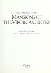 Mansions of the Virginia gentry /
