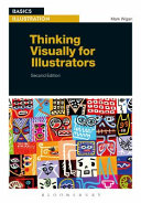 Thinking visually for illustrators /