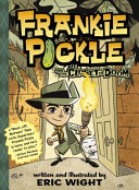 Frankie Pickle and the closet of doom /
