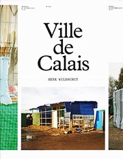 Henk Wildschut : Ville de Calais /