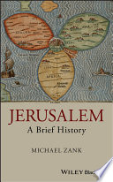 Jerusalem : a brief history /