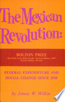 The Mexican Revolution : Federal expenditure and social change since 1910 /