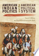 American Indian politics and the American political system /