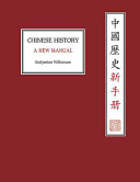 Chinese history : a new manual /