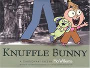 Knuffle Bunny : a cautionary tale /