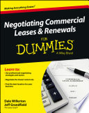 Negotiating Commercial Leases & Renewals For Dummies.