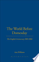 World Before Domesday : the English Aristocracy 871-1066.